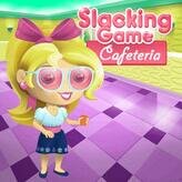 slacking cafeteria game