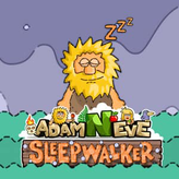 adam and eve 6: sleepwalker game