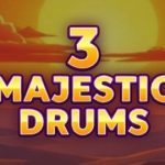 3 majestic drums game
