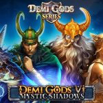 demi gods vi - mystic shadows game