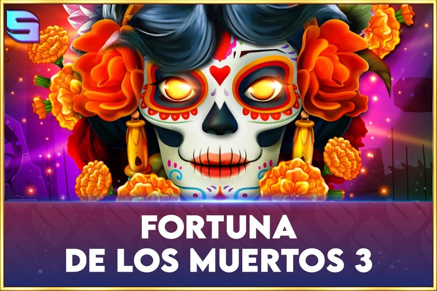 fortuna de los muertos 3 game