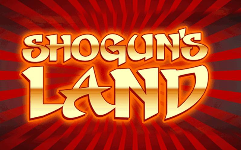 shogun’s land game