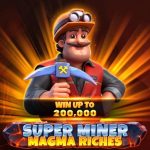 super miner - magma riches game