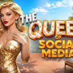 the queen of social media game